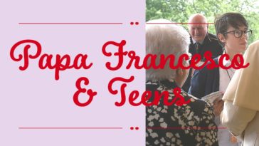 Papa Francesco & Teens | Papa Francesco Loppiano | Teens4Unity