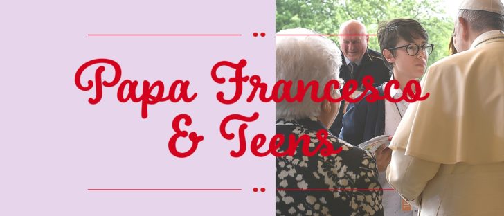 Papa Francesco & Teens | Papa Francesco Loppiano | Teens4Unity